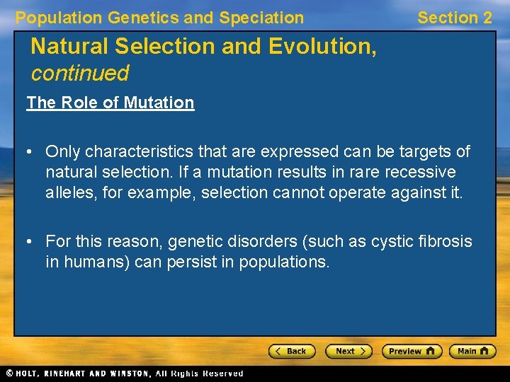 Population Genetics and Speciation Section 2 Natural Selection and Evolution, continued The Role of