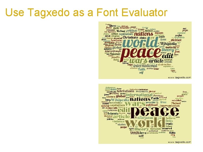 Use Tagxedo as a Font Evaluator a. Save Font File (TTF, OTF, . ZIP)