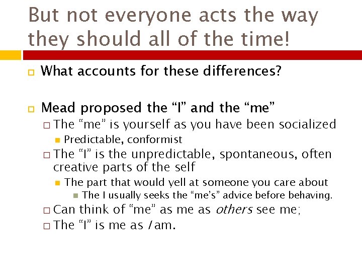 But not everyone acts the way they should all of the time! What accounts