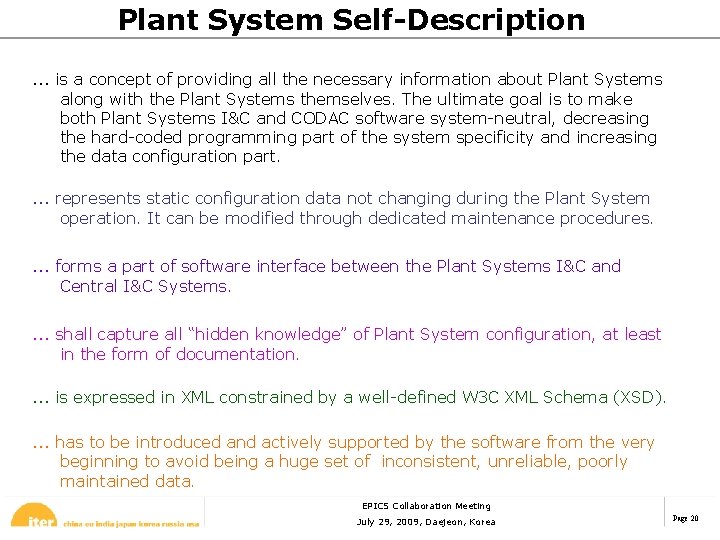 Plant System Self-Description … is a concept of providing all the necessary information about