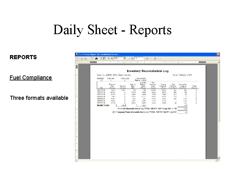 Daily Sheet - Reports REPORTS Fuel Compliance Three formats available 