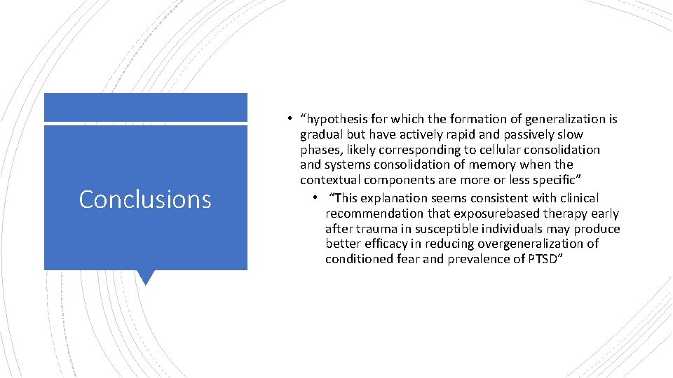 Conclusions • “hypothesis for which the formation of generalization is gradual but have actively Conclusions • “hypothesis for which the formation of generalization is gradual but have actively
