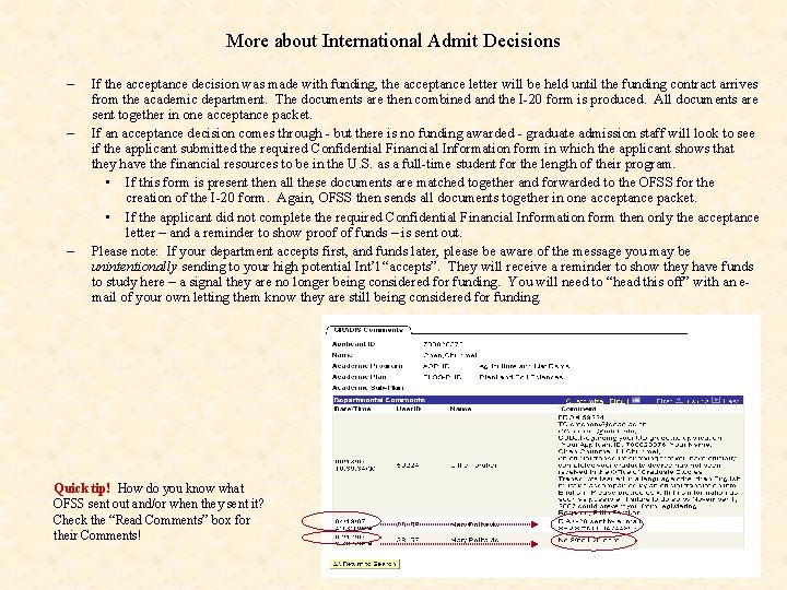 More about International Admit Decisions – – – If the acceptance decision was made