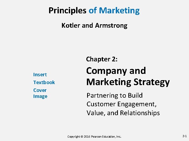 Principles of Marketing Kotler and Armstrong Chapter 2: Insert Textbook Cover Image Company and