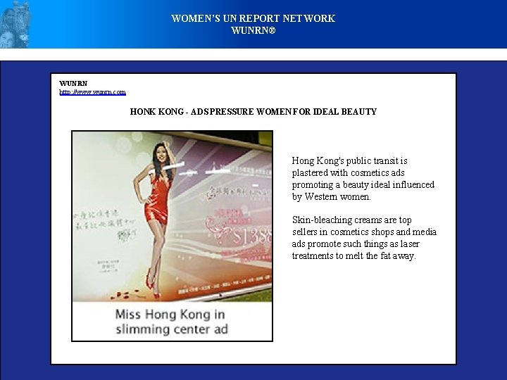 WOMEN’S UN REPORT NETWORK WUNRN® WUNRN http: //www. wunrn. com HONK KONG - ADS