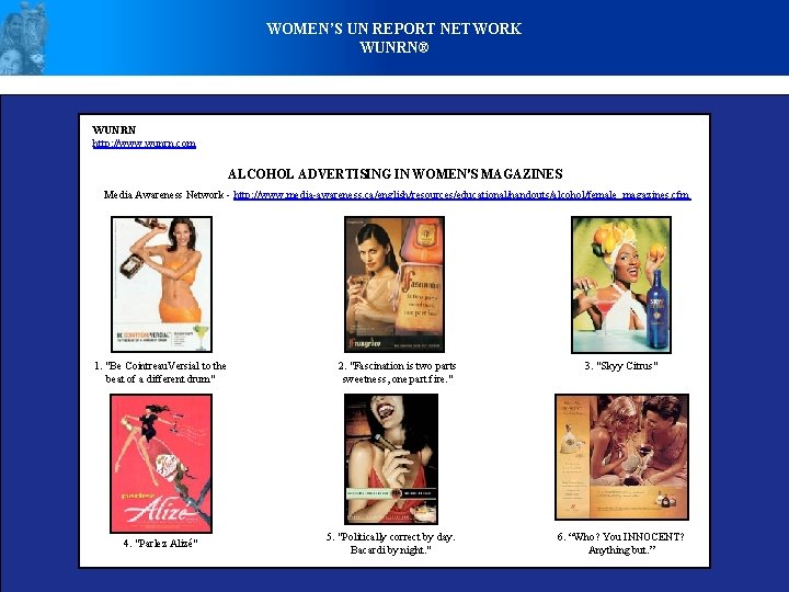 WOMEN’S UN REPORT NETWORK WUNRN® WUNRN http: //www. wunrn. com ALCOHOL ADVERTISING IN WOMEN'S