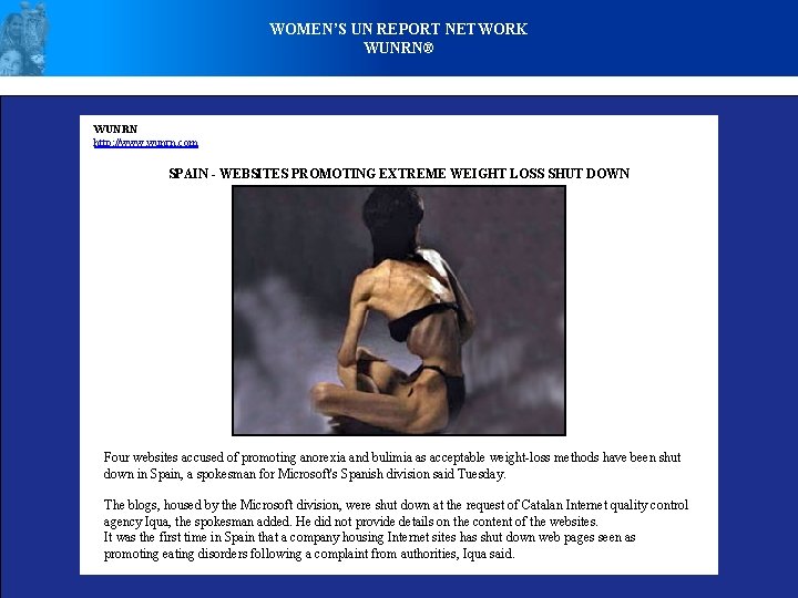 WOMEN’S UN REPORT NETWORK WUNRN® WUNRN http: //www. wunrn. com SPAIN - WEBSITES PROMOTING