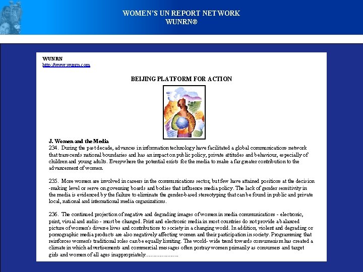 WOMEN’S UN REPORT NETWORK WUNRN® WUNRN http: //www. wunrn. com BEIJING PLATFORM FOR ACTION