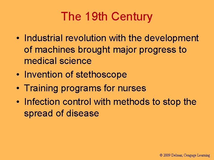 The 19 th Century • Industrial revolution with the development of machines brought major