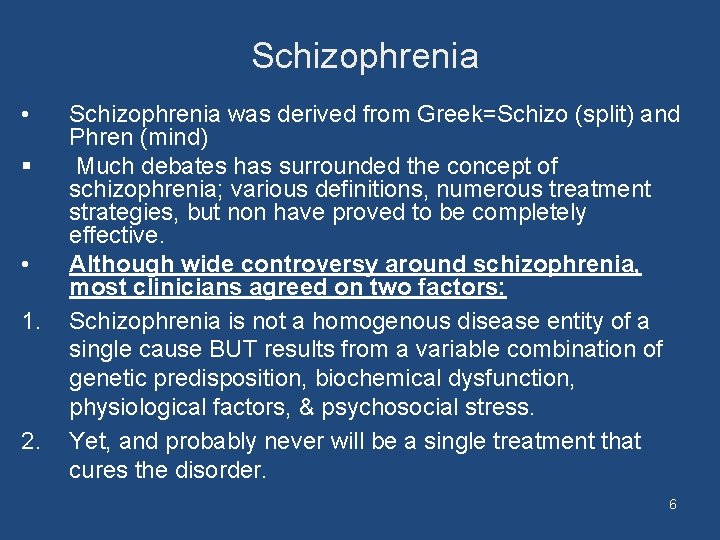 Schizophrenia • § • 1. 2. Schizophrenia was derived from Greek=Schizo (split) and Phren