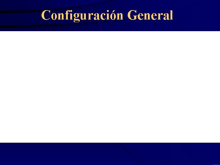 Configuración General 