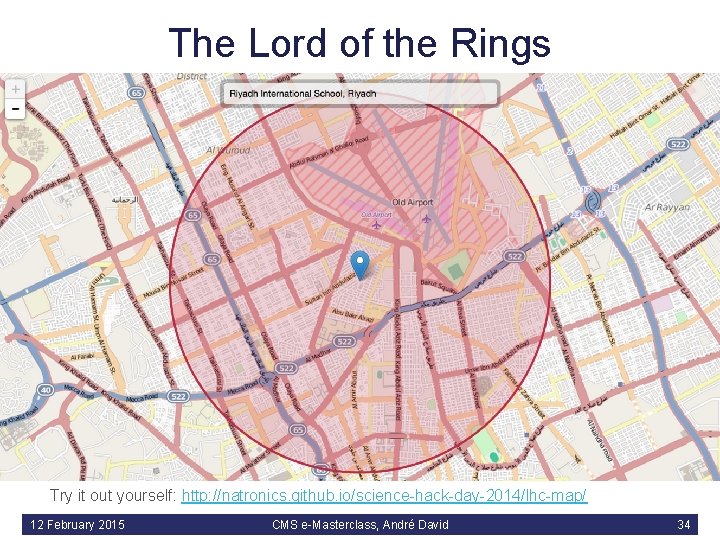 The Lord of the Rings Try it out yourself: http: //natronics. github. io/science-hack-day-2014/lhc-map/ 12