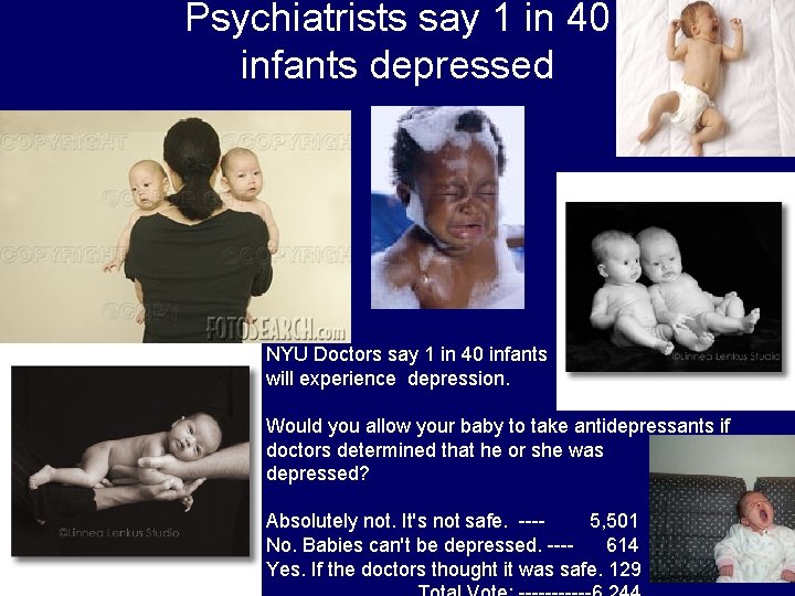 Psychiatrists say 1 in 40 infants depressed NYU Doctors say 1 in 40 infants