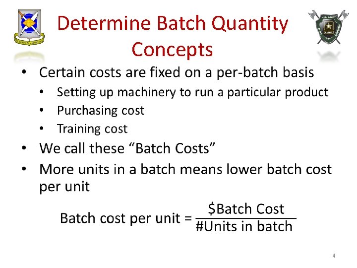 Determine Batch Quantity Concepts • 4 