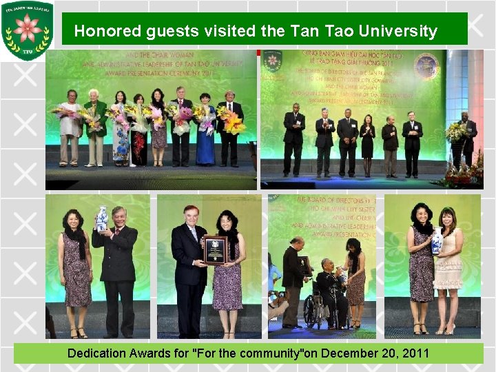  Honored guests visited the Tan Tao University Dedication Awards for "For the community"on