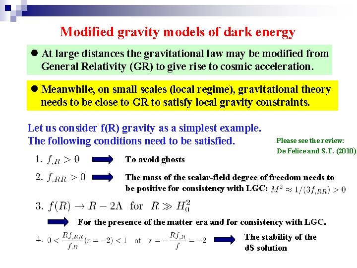 Modified gravity models of dark energy l At large distances the gravitational law may