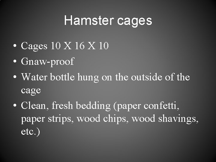 Hamster cages • Cages 10 X 16 X 10 • Gnaw-proof • Water bottle