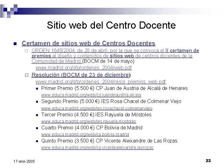 Sitio web del Centro Docente n Certamen de sitios web de Centros Docentes ¨ Sitio web del Centro Docente n Certamen de sitios web de Centros Docentes ¨