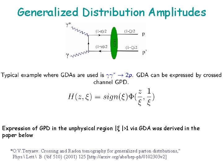 Generalized Distribution Amplitudes Expression of GPD in the unphysical region |ξ |>1 via GDA