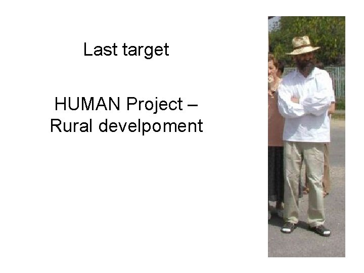 Last target HUMAN Project – Rural develpoment 