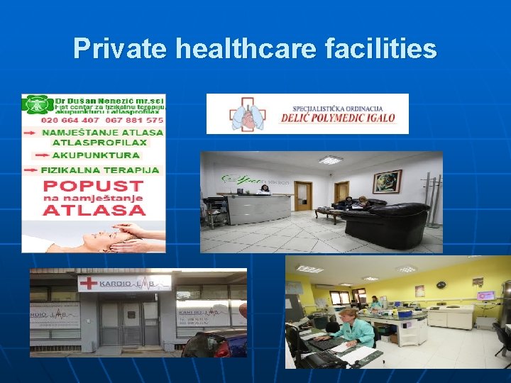 Private healthcare facilities 
