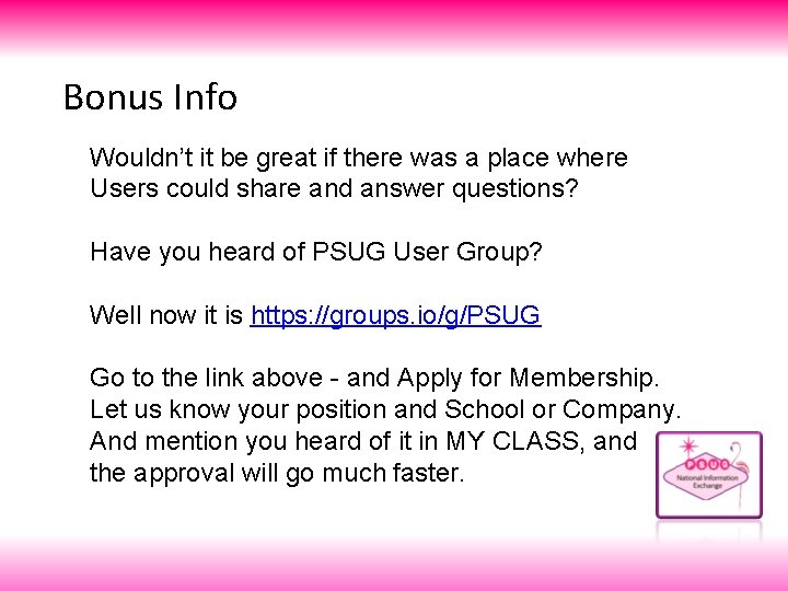 Bonus Info Wouldn’t it be great if there was a place where Users could