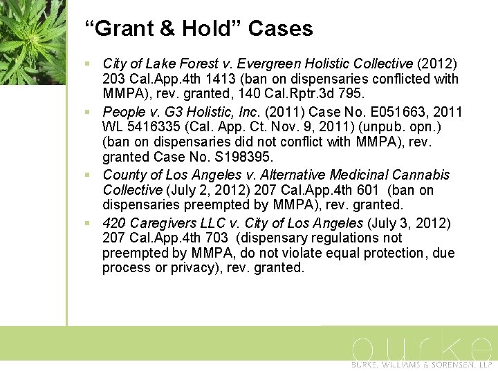 “Grant & Hold” Cases § City of Lake Forest v. Evergreen Holistic Collective (2012)