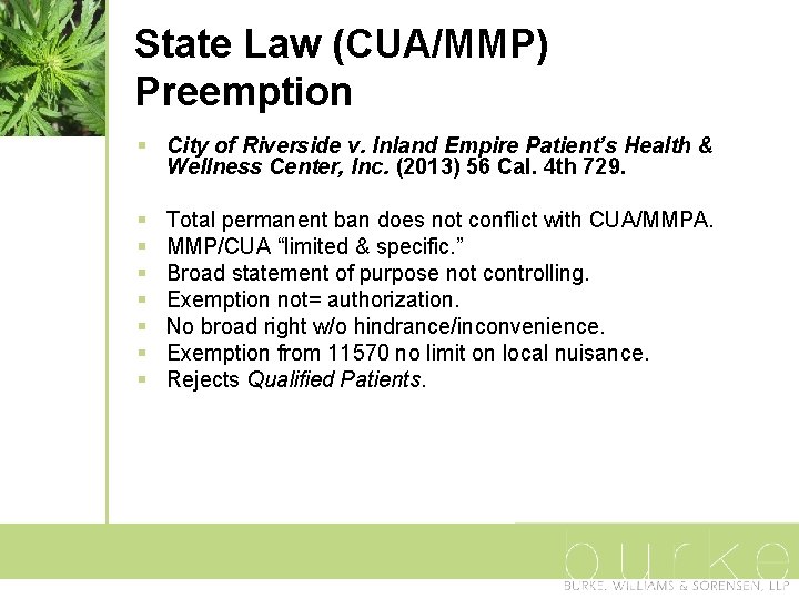 State Law (CUA/MMP) Preemption § City of Riverside v. Inland Empire Patient’s Health &