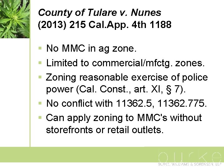 County of Tulare v. Nunes (2013) 215 Cal. App. 4 th 1188 § No