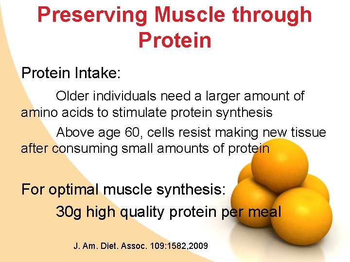 Preserving Muscle through Protein Intake: Older individuals need a larger amount of amino acids