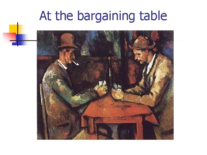 At the bargaining table 