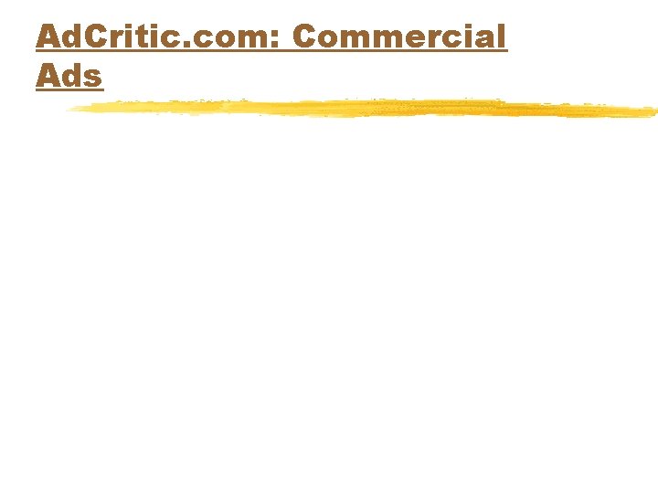Ad. Critic. com: Commercial Ads 