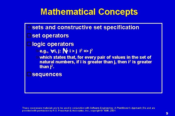 Mathematical Concepts sets and constructive set specification set operators logic operators e. g. ,