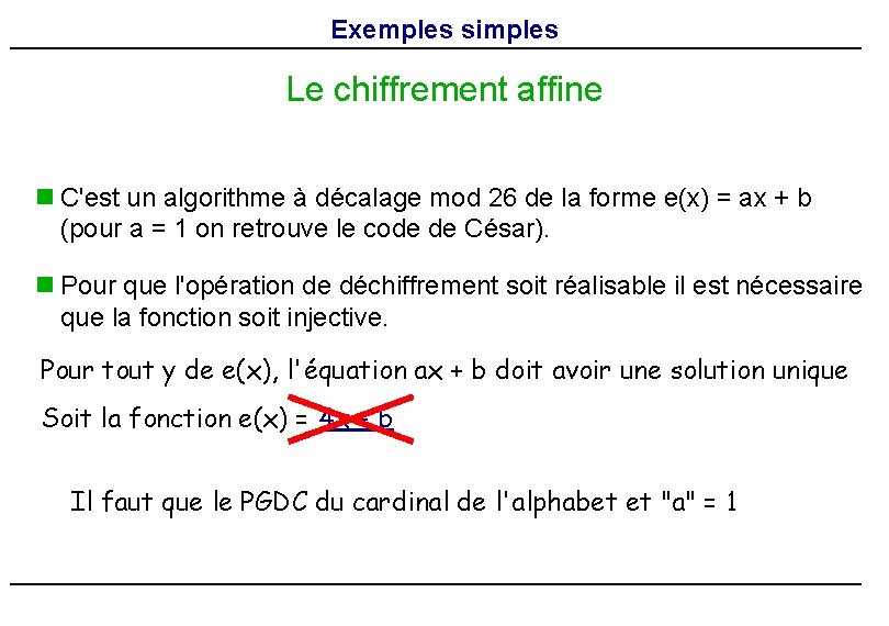Exemples simples Le chiffrement affine n C'est un algorithme à décalage mod 26 de Exemples simples Le chiffrement affine n C'est un algorithme à décalage mod 26 de