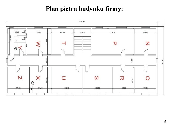 Plan piętra budynku firmy: 6 