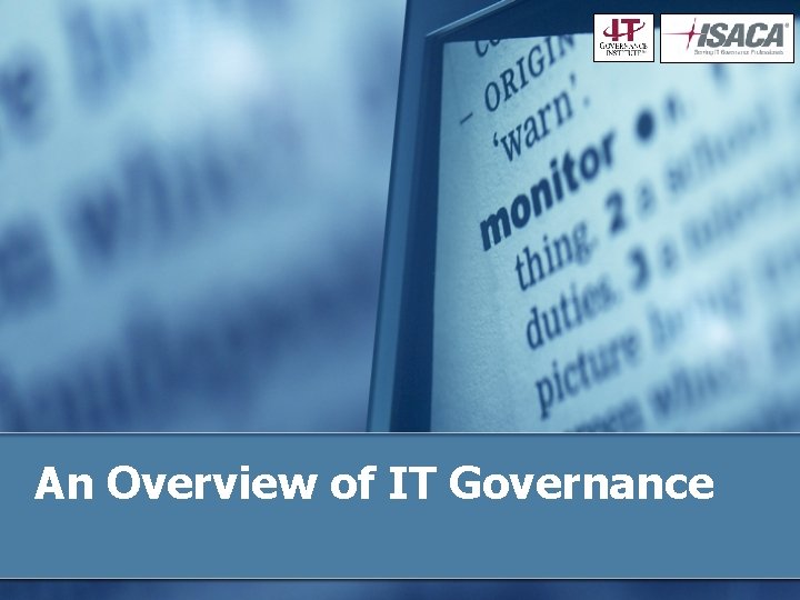 An Overview of IT Governance 