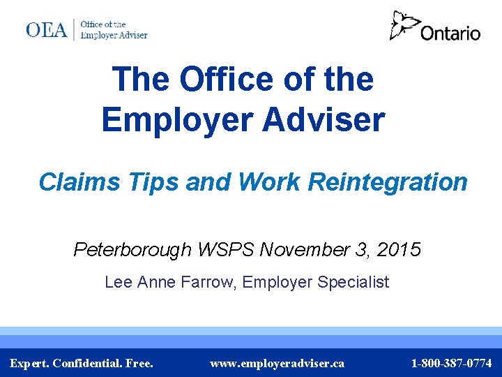 The Office of the Employer Adviser Claims Tips and Work Reintegration Peterborough WSPS November