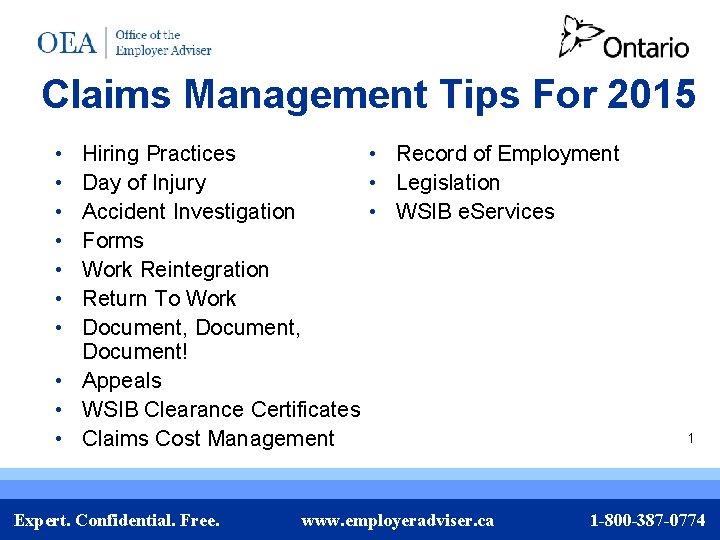 Claims Management Tips For 2015 • • Hiring Practices • Record of Employment Day