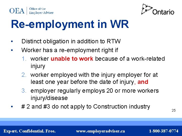 Re-employment in WR • • • Distinct obligation in addition to RTW Worker has