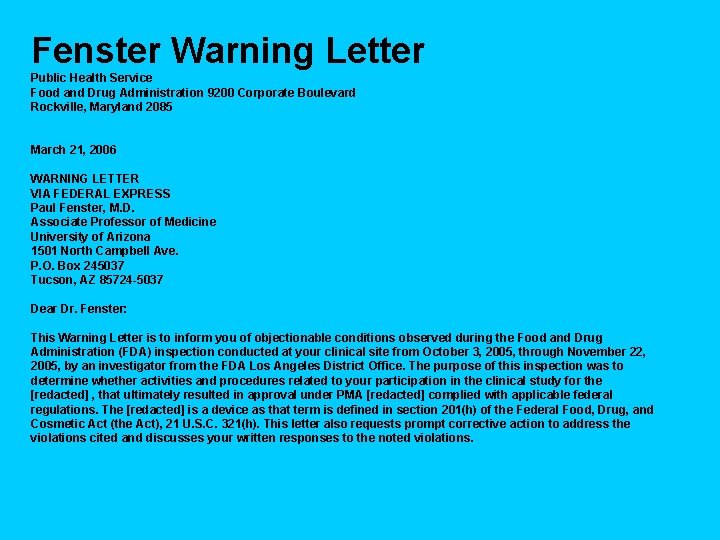 Fenster Warning Letter Public Health Service Food and Drug Administration 9200 Corporate Boulevard Rockville,