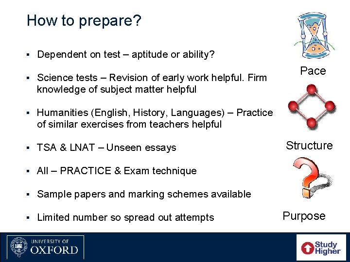 How to prepare? § Dependent on test – aptitude or ability? § Science tests