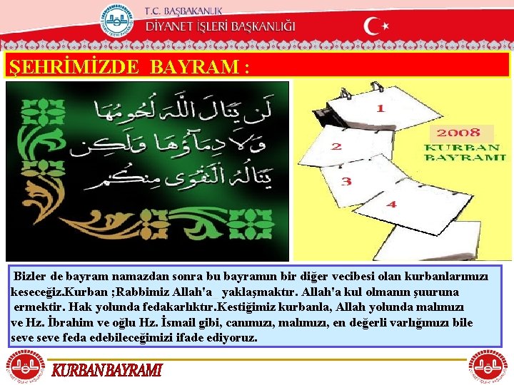 T. C. KÖYCEĞİZ MÜFTÜLÜĞÜ ŞEHRİMİZDE BAYRAM : Bizler de bayram namazdan sonra bu bayramın