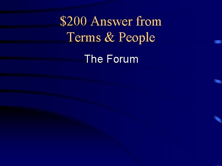 $200 Answer from Terms & People The Forum 