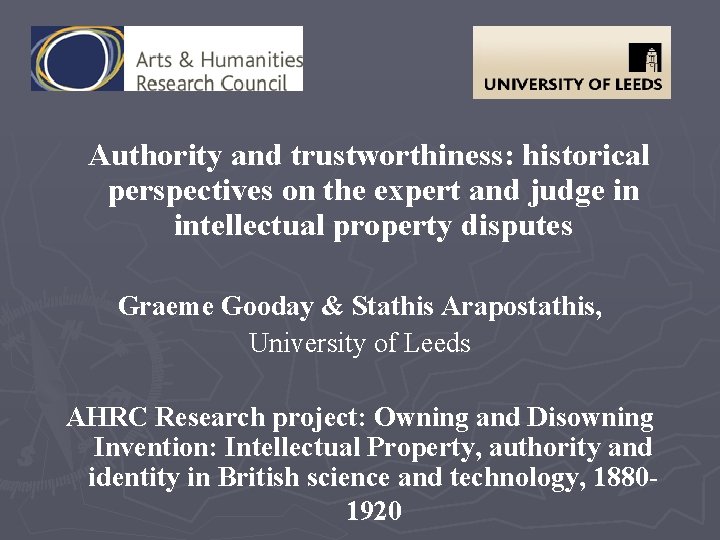 Authority and trustworthiness: historical perspectives on the expert and judge in intellectual property disputes