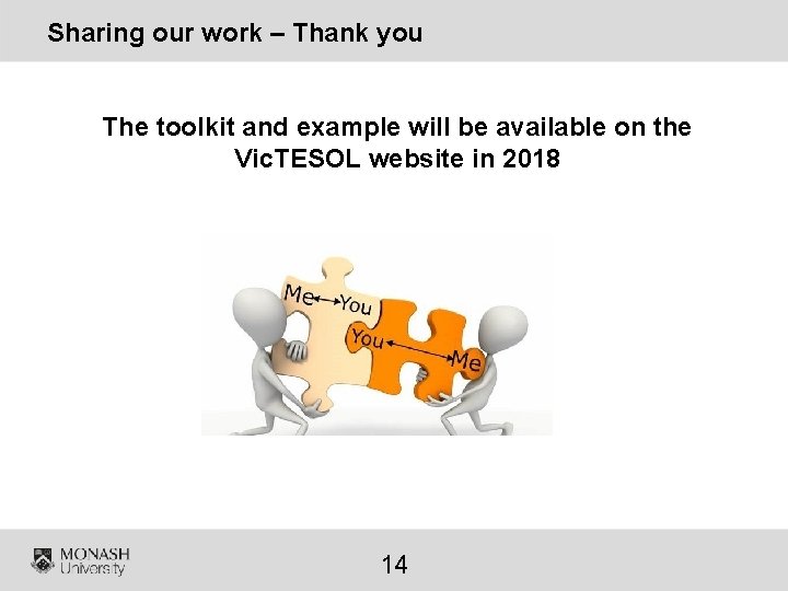 Sharing our work – Thank you The toolkit and example will be available on