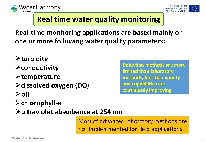 Real time water quality monitoring Real time monitoring applications are based mainly on one