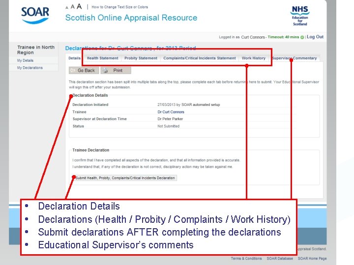  • • Declaration Details Declarations (Health / Probity / Complaints / Work History)