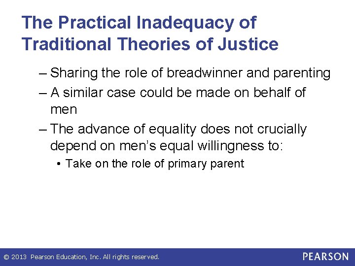 The Practical Inadequacy of Traditional Theories of Justice – Sharing the role of breadwinner