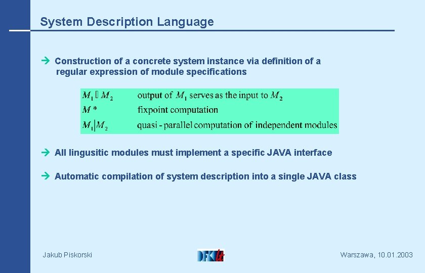 System Description Language Construction of a concrete system instance via definition of a regular