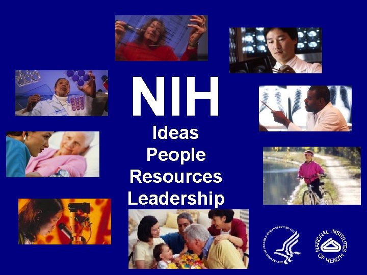 NIH Ideas People Resources Leadership 